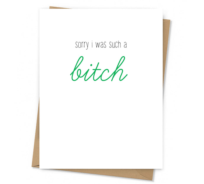Such a Bitch Apology Card