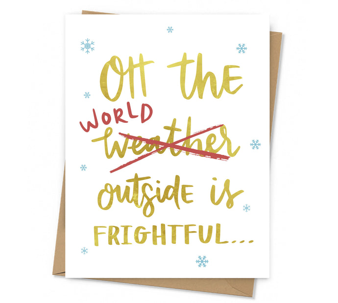 World Outside Is Frightful Holiday Card