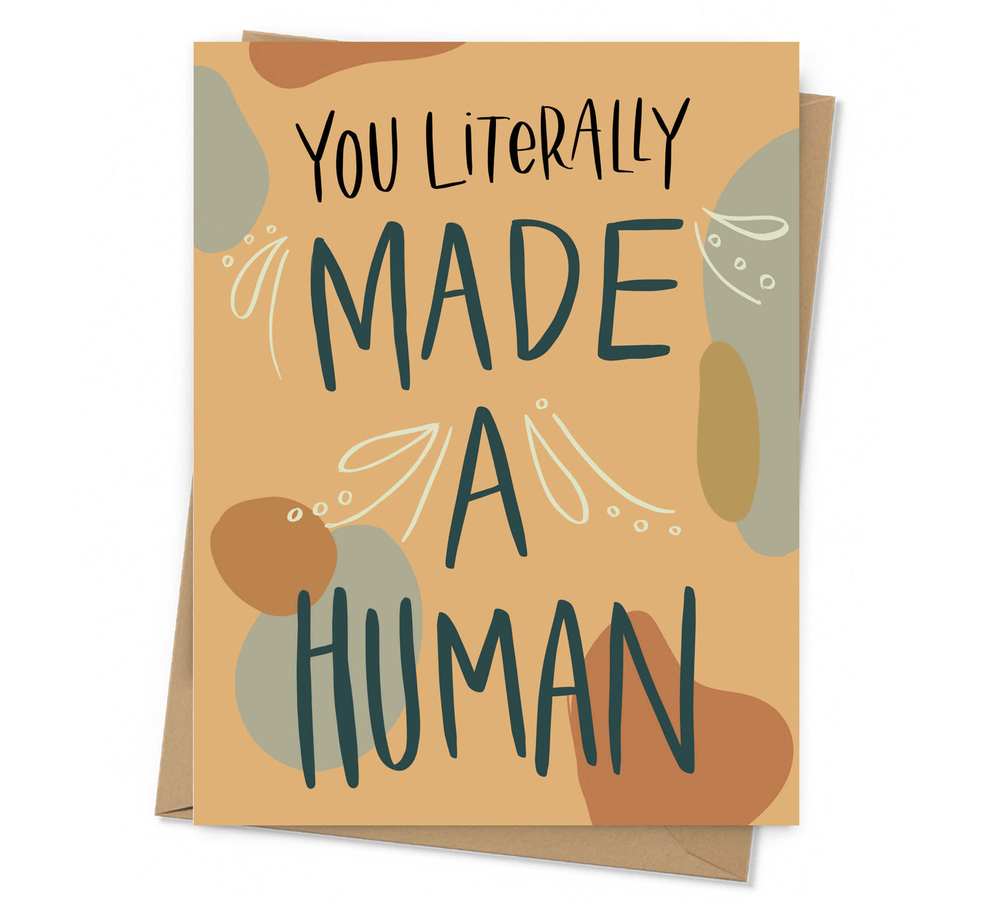 Literally Made A Human Card