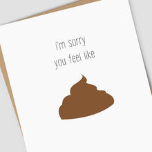 Load image into Gallery viewer, Feel Like Crap Get Well Card