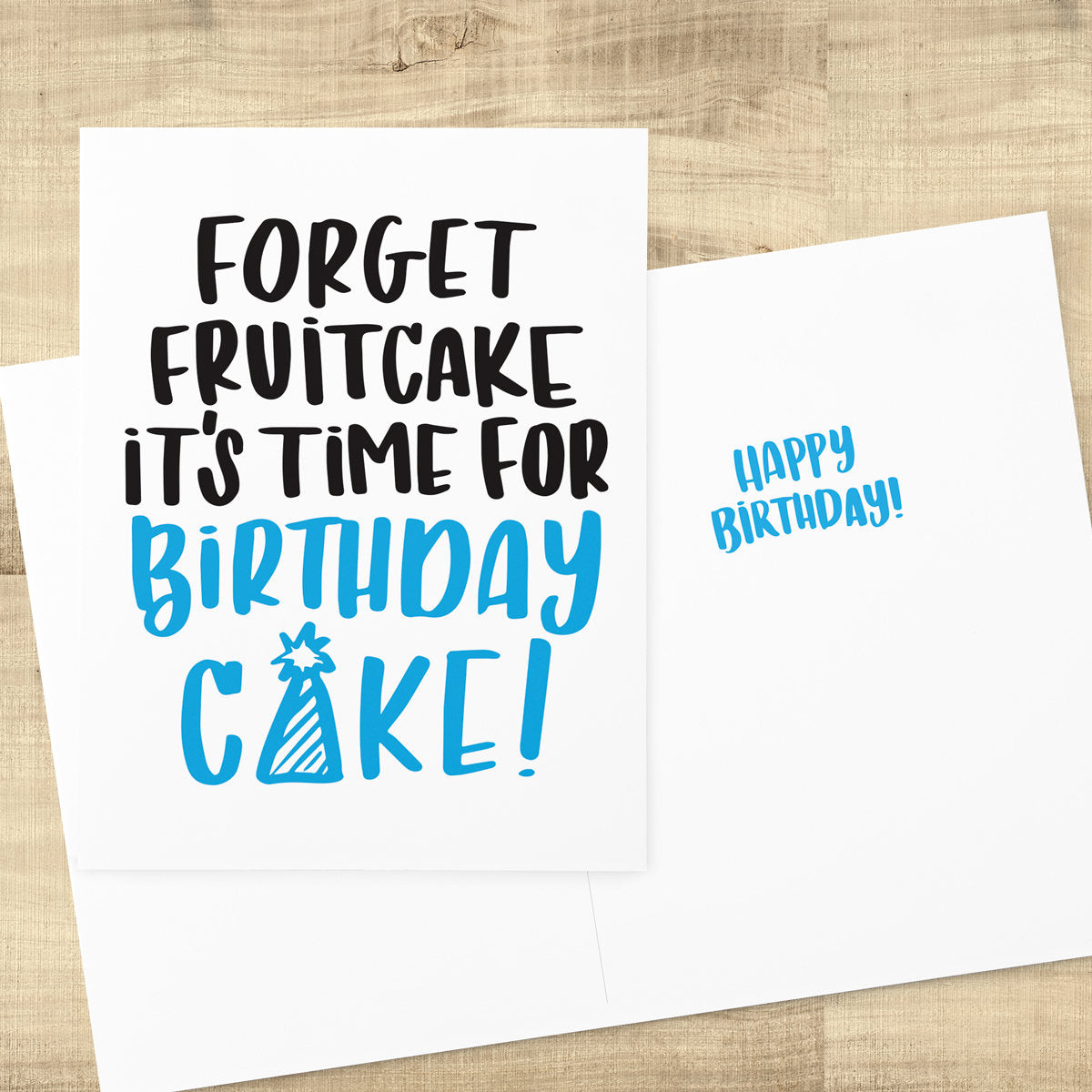 Forget Fruitcake Holiday Birthday Card