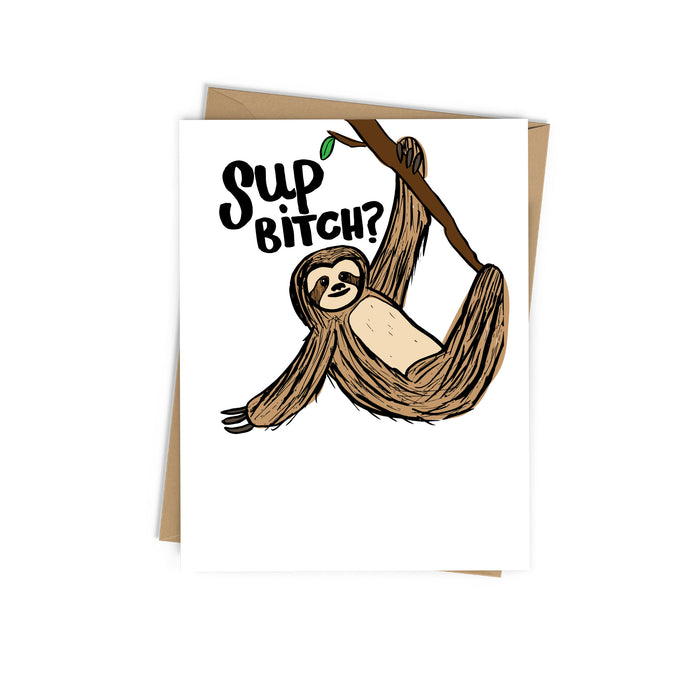 Sup Bitch Sloth Card