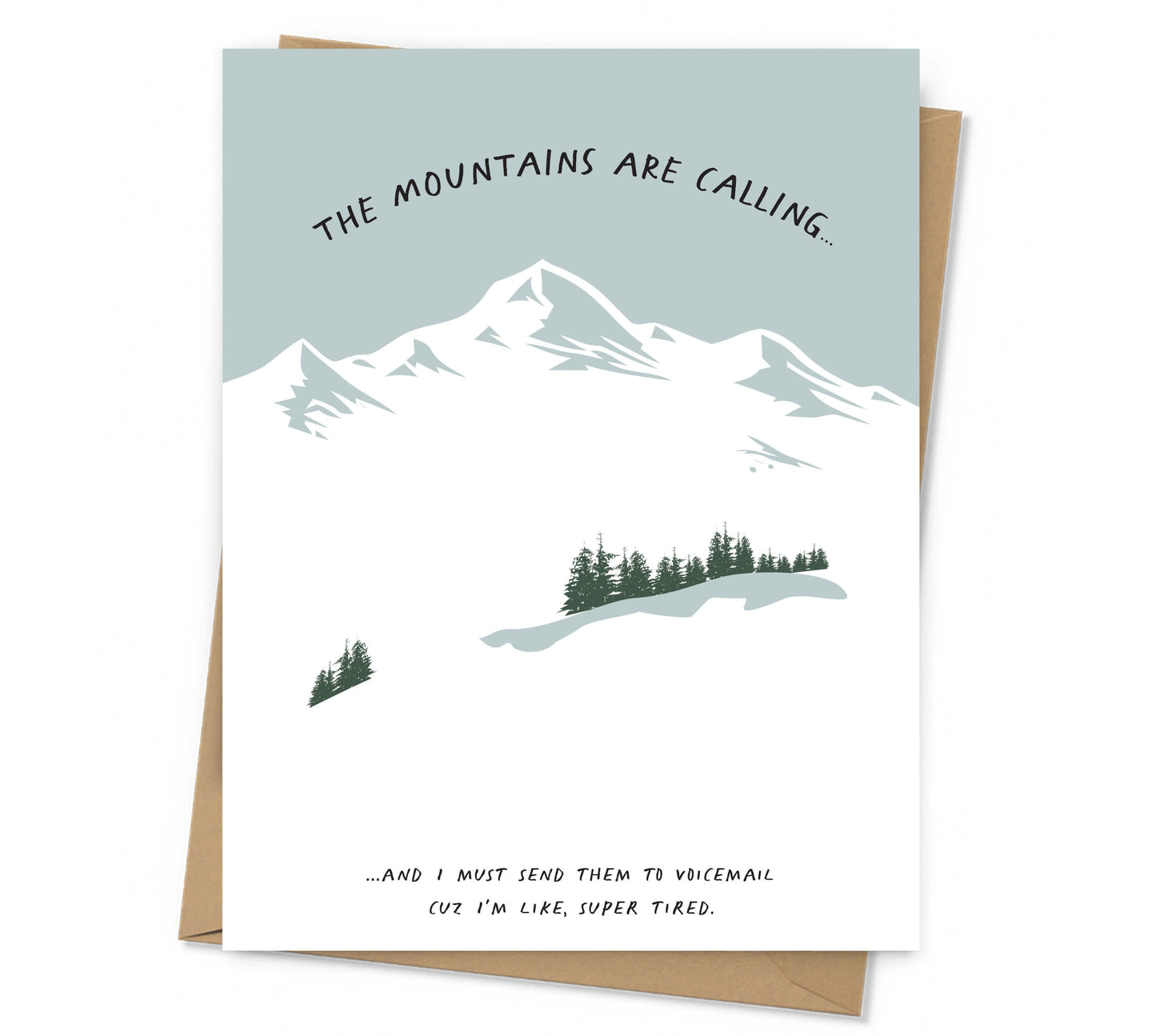 Mountains Calling, Send to Voicemail Card