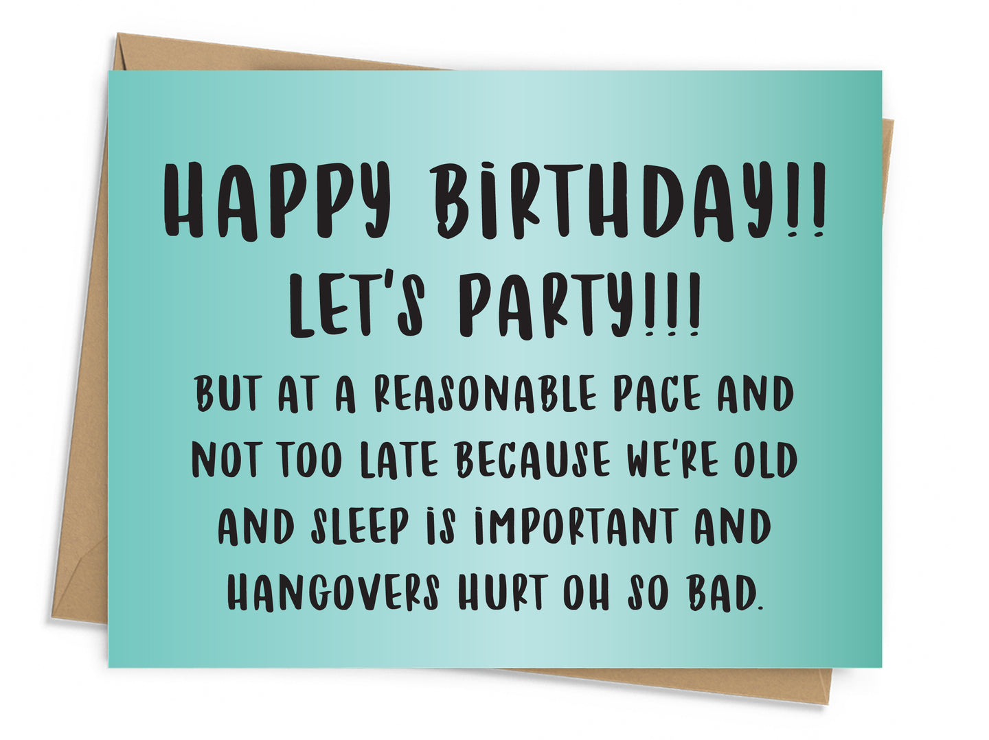 Let's Party Reasonably Birthday Card