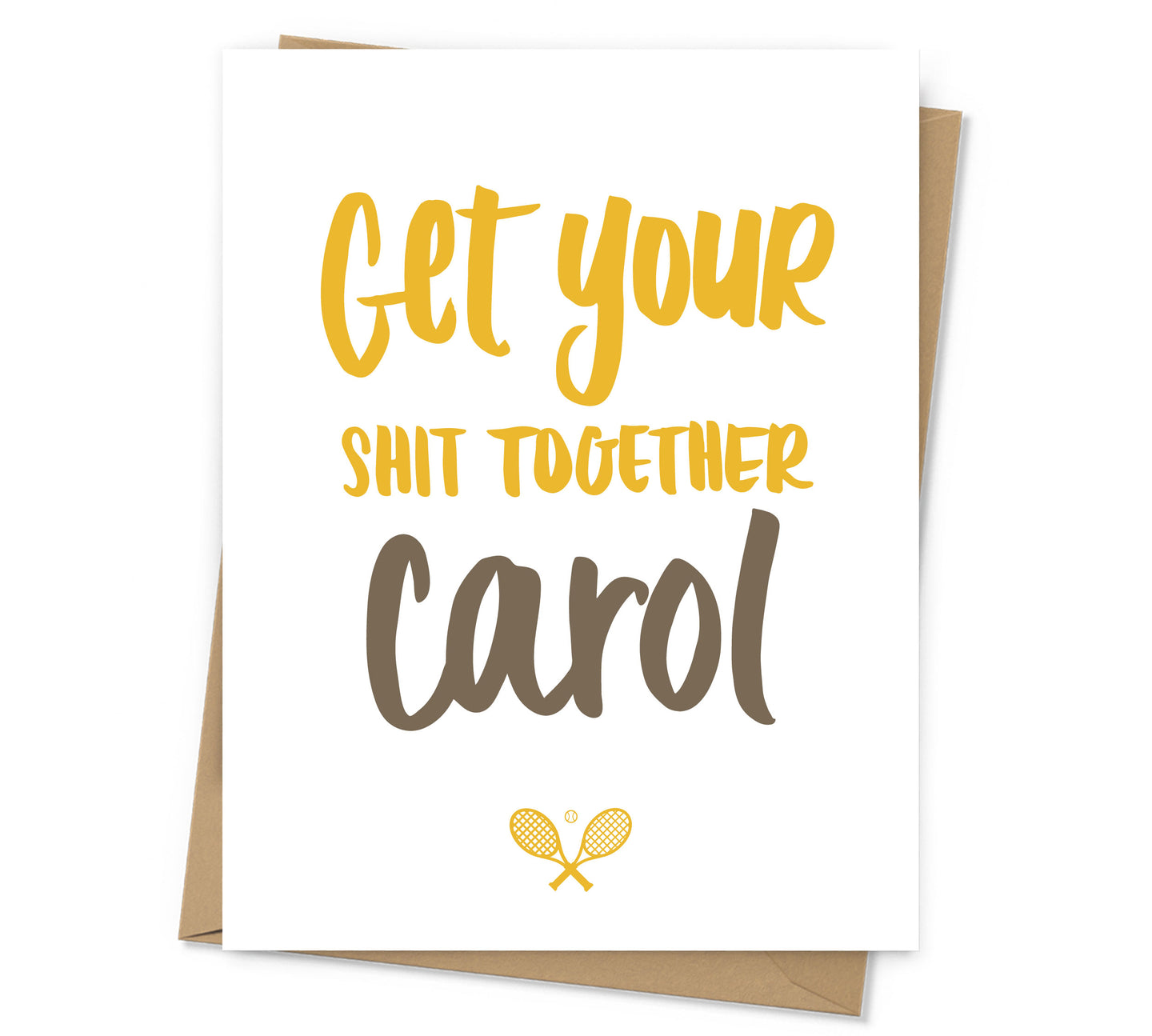 Get Your Shit Together Carol Card