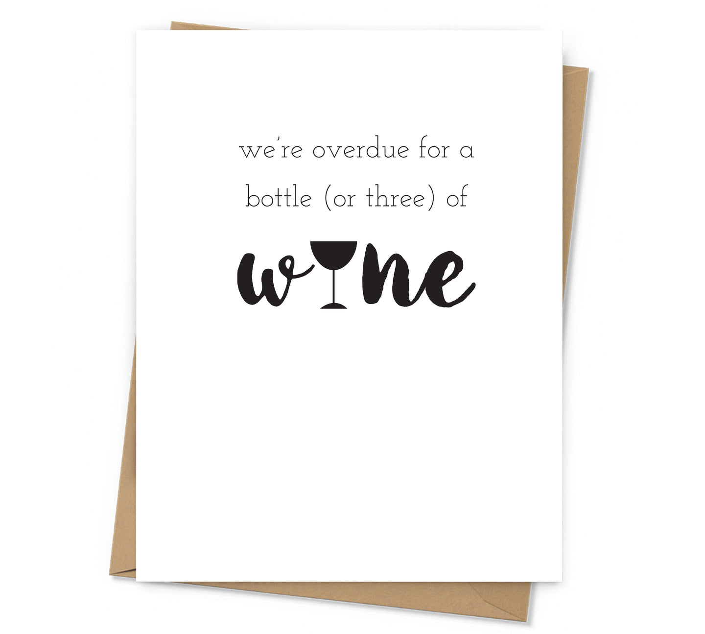 Overdue for Wine Card