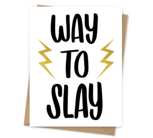 Way To Slay Card