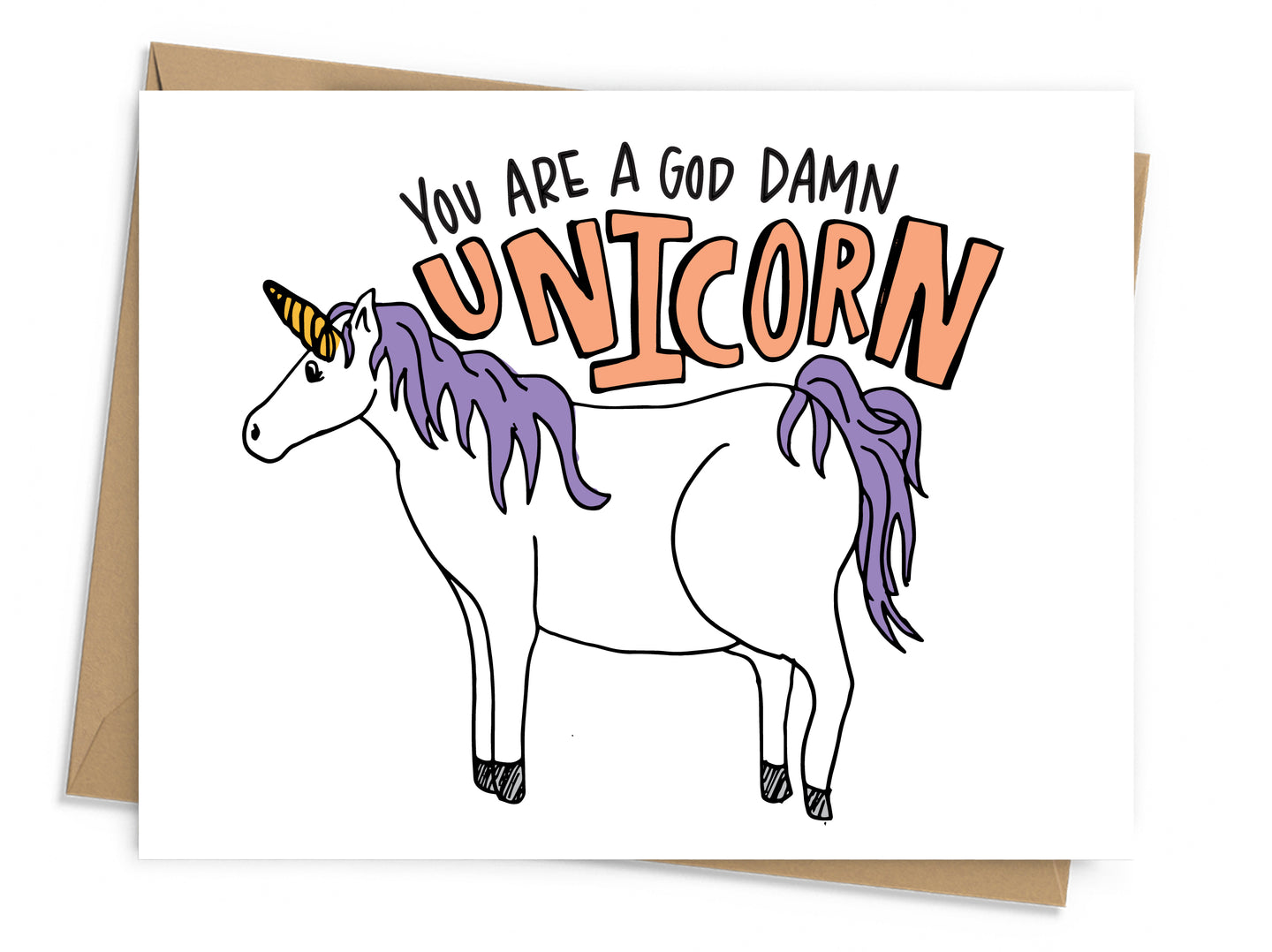 You Are A God Damn Unicorn Card