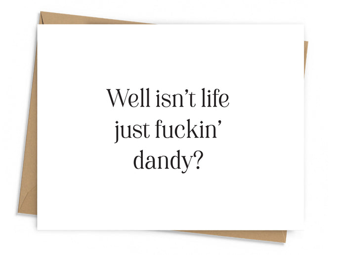 Isn't Life Dandy Card